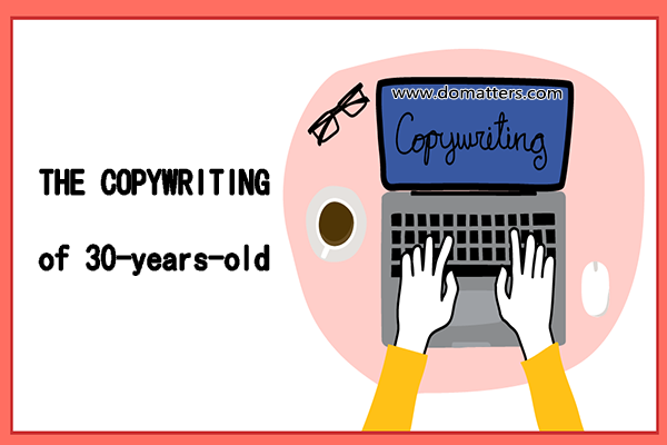 the-copywriting-of-30-years-old